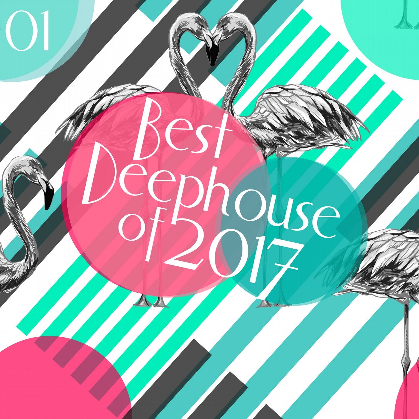 Best of Deephouse 2017, Vol. 1