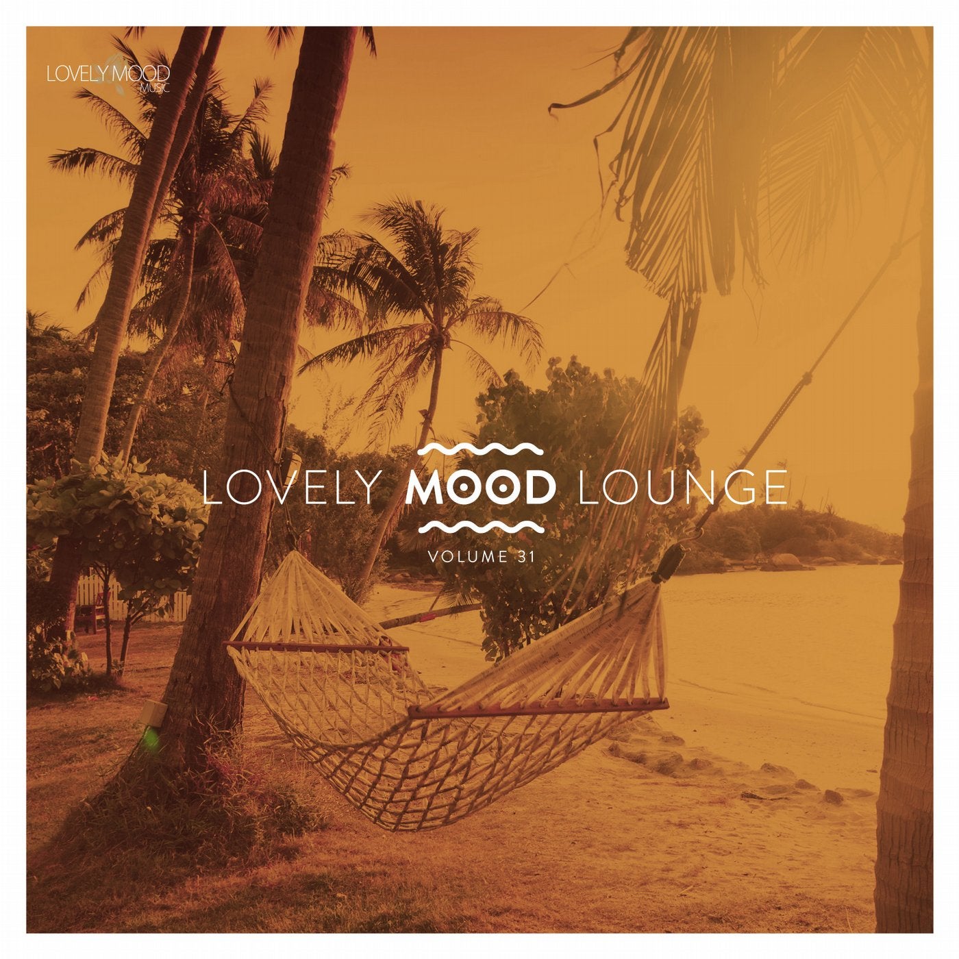 Lovely Mood Lounge Vol. 31
