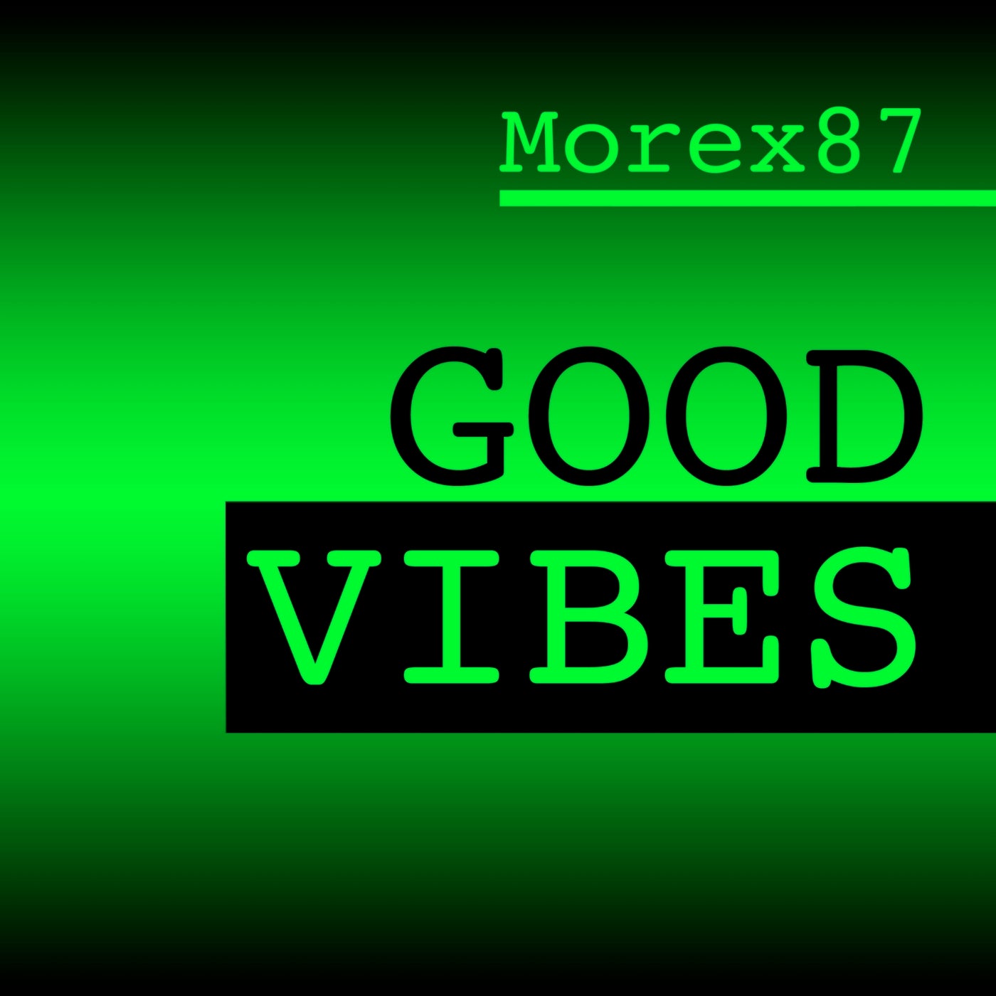 Good Vibes