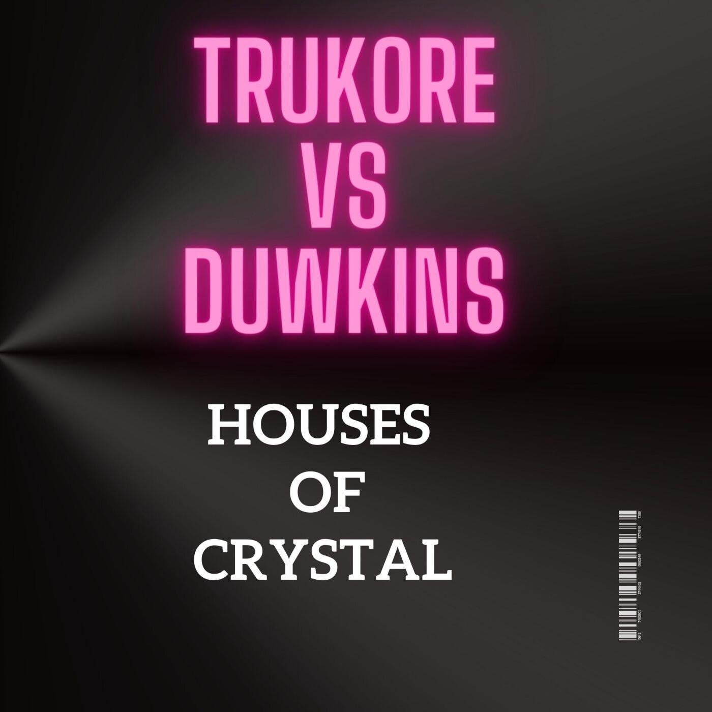 Houses Of Crystal (feat. Duwkins)