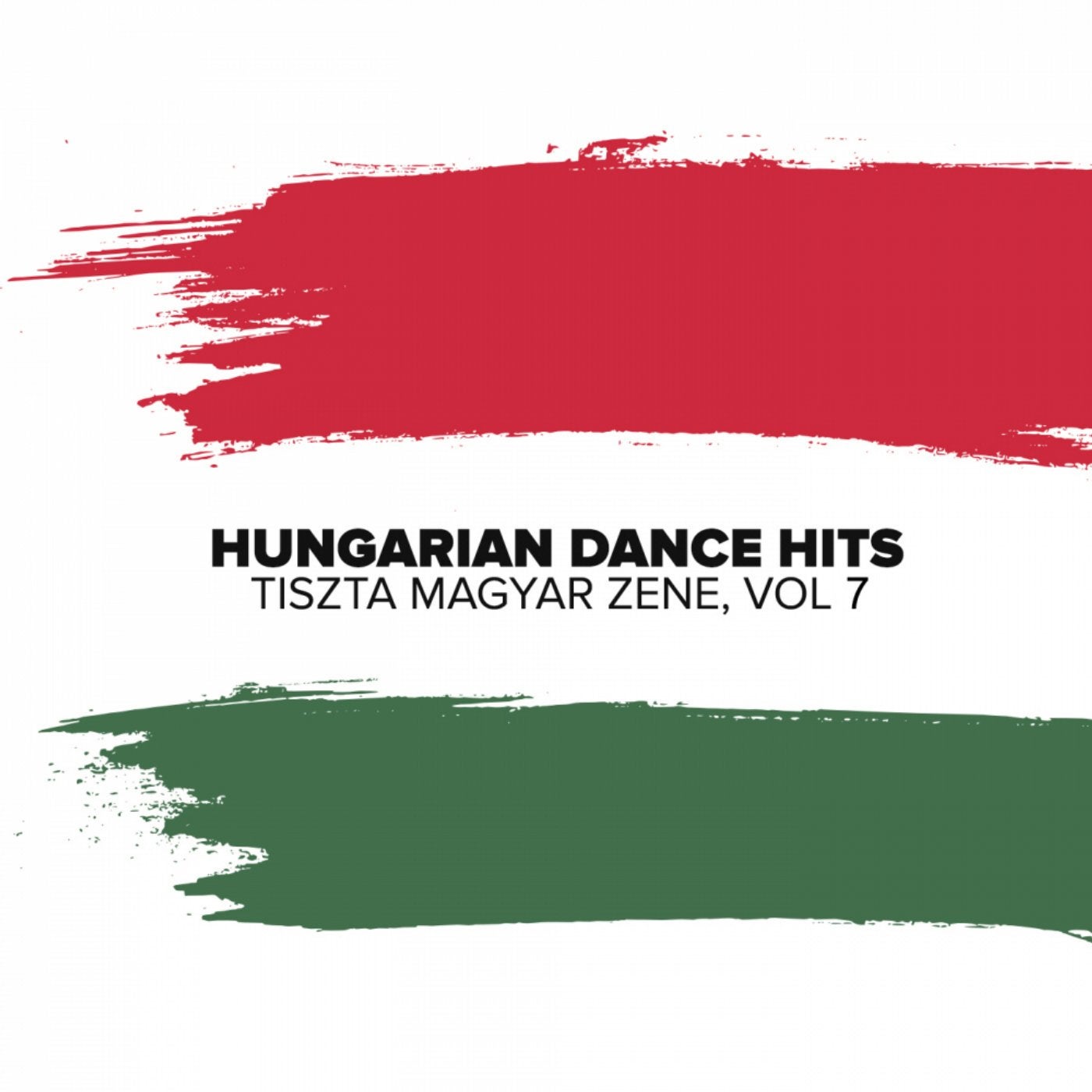 Hungarian Dance Hits: Tiszta Magyar Zene, Vol.7