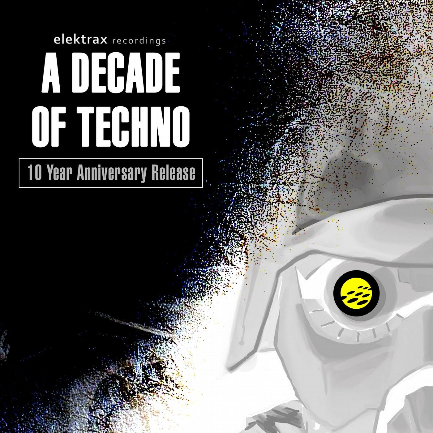 Elektrax Recordings - A Decade of Techno