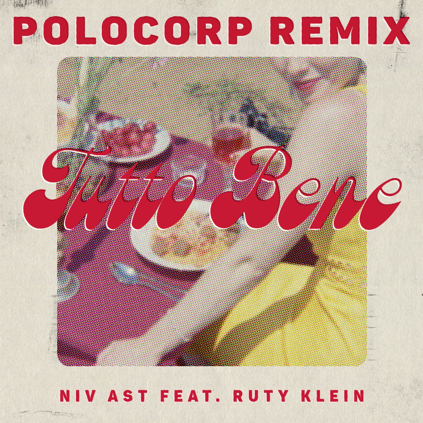 Tutto Bene (feat. Ruty Klein) [Polocorp Dolce Vita Remix]
