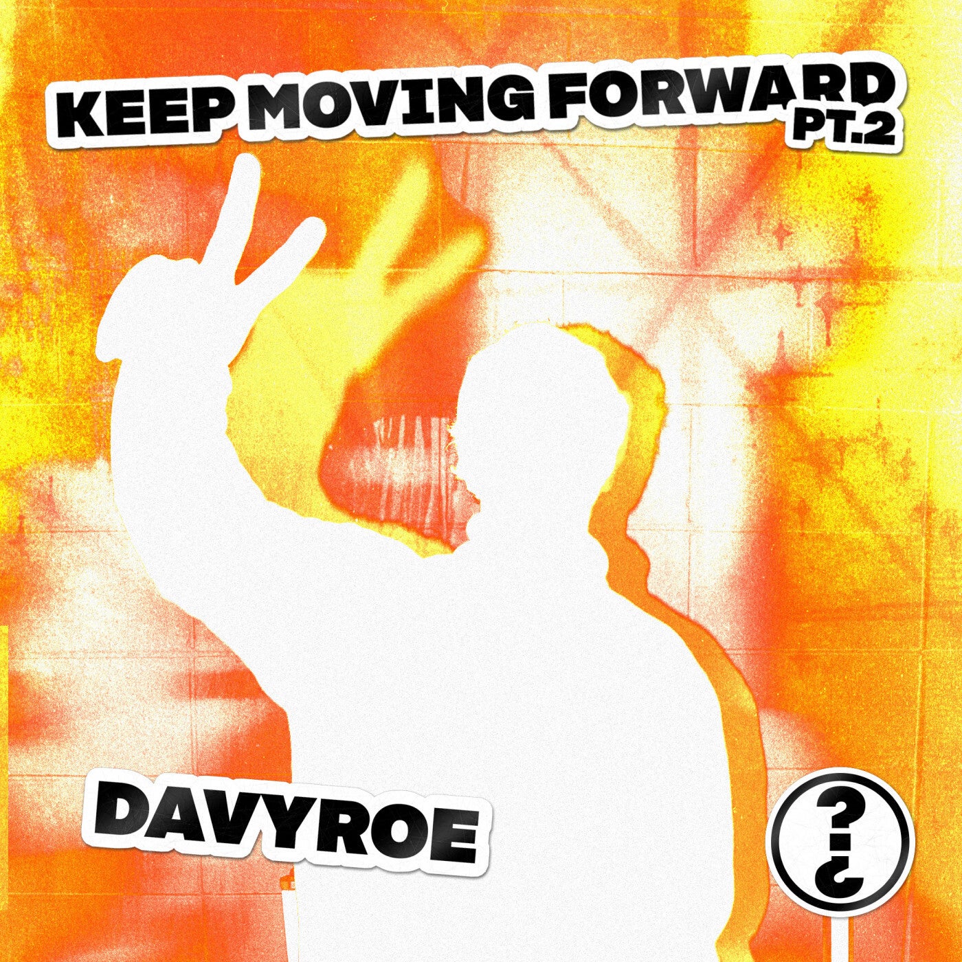 DAVYROE - KEEP MOVING FORWARD PT.2 album artwork