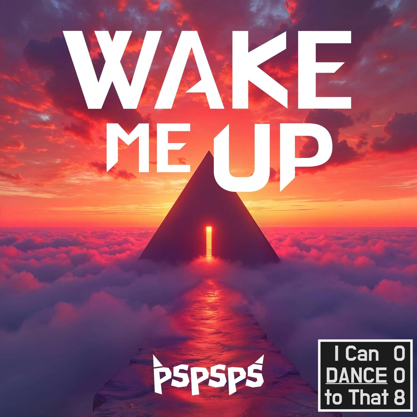 Wake Me Up