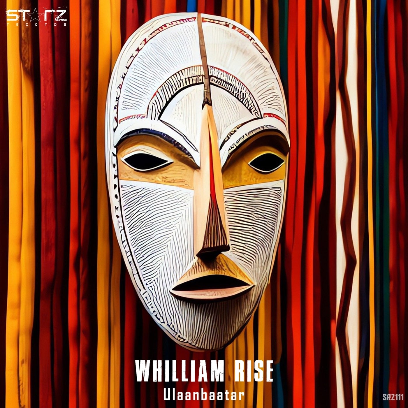 Whilliam Rise – Ulaanbaatar [Starz Records]