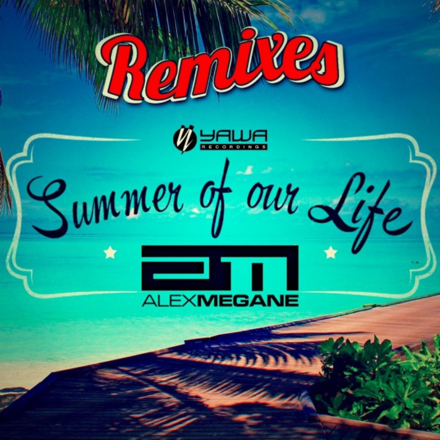 Summer of Our Life (Remixes)