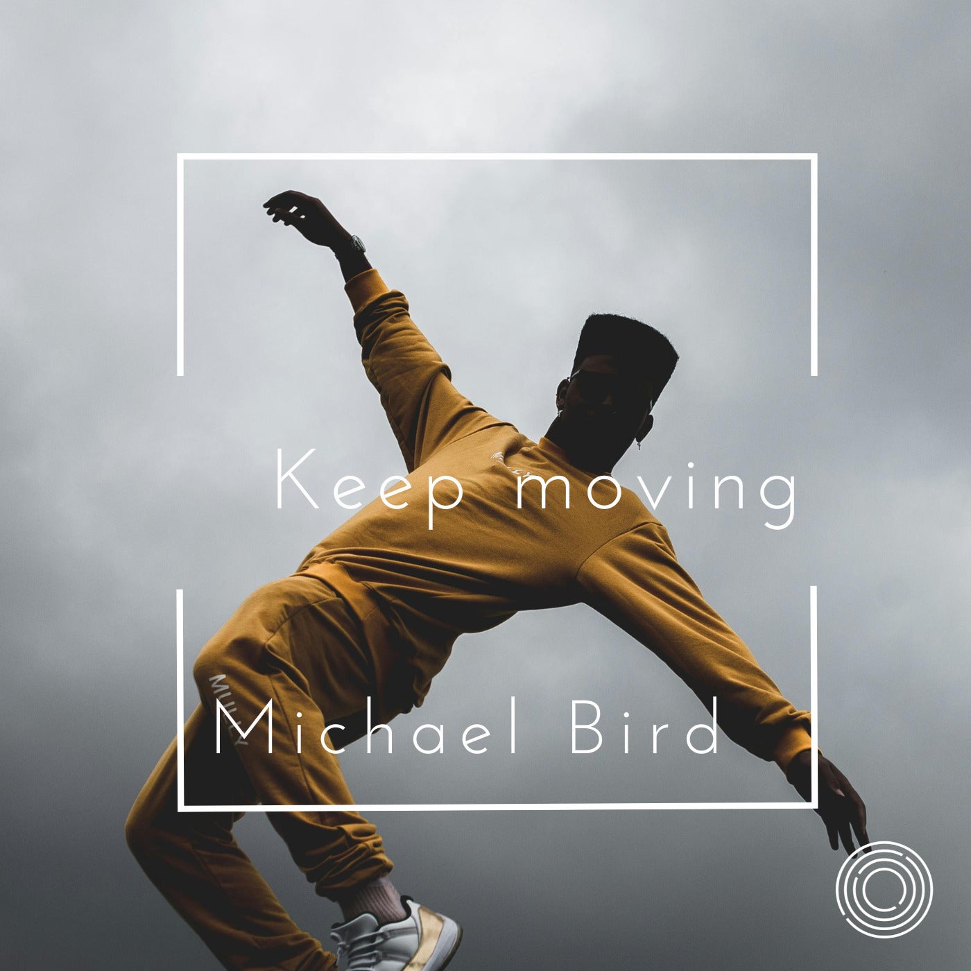 keep moving