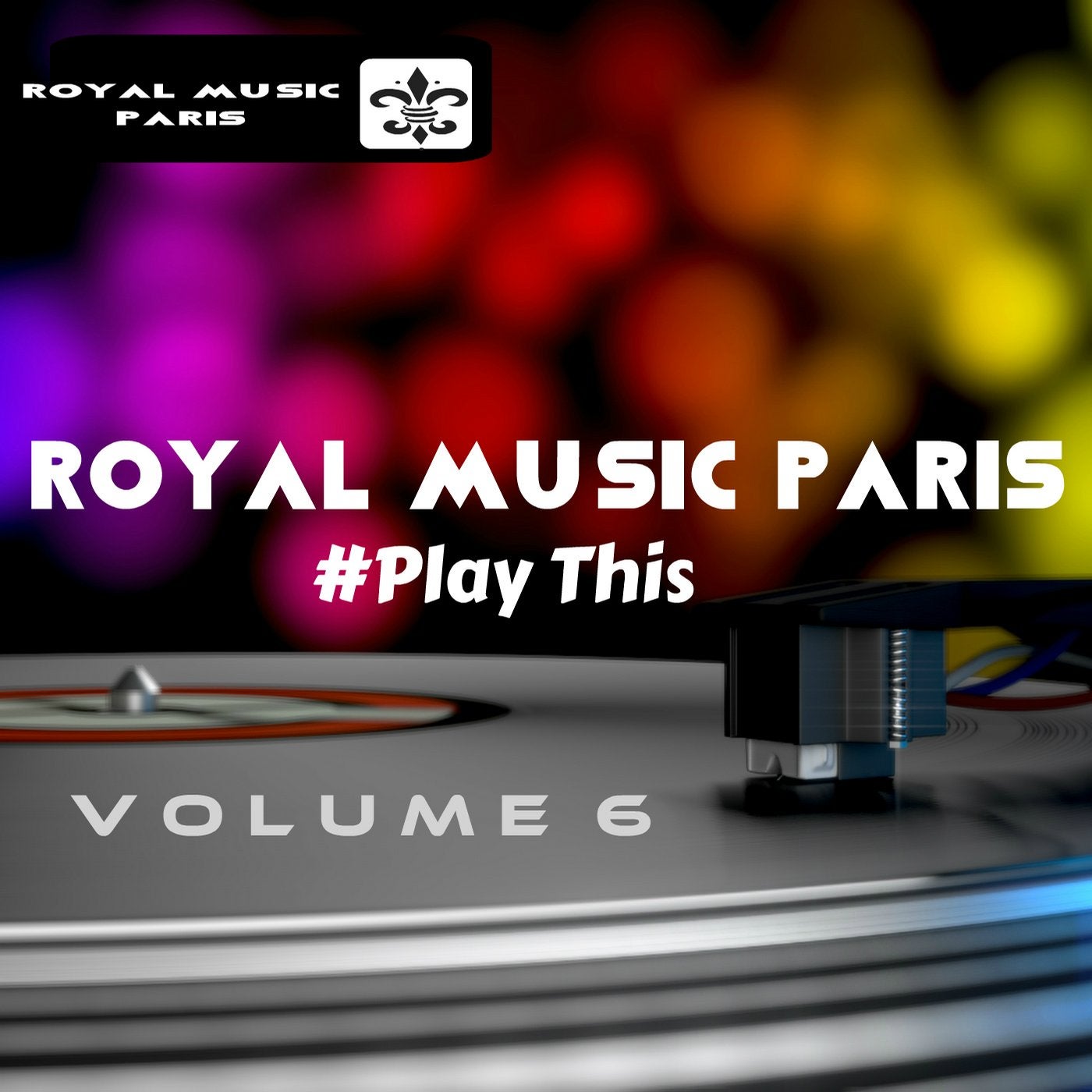 Royal Music Paris #Play This Vol. 6