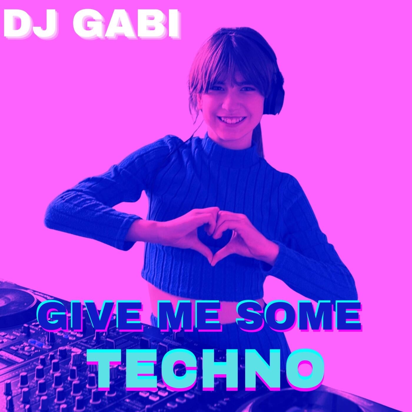 GIVE ME SOME TECHNO