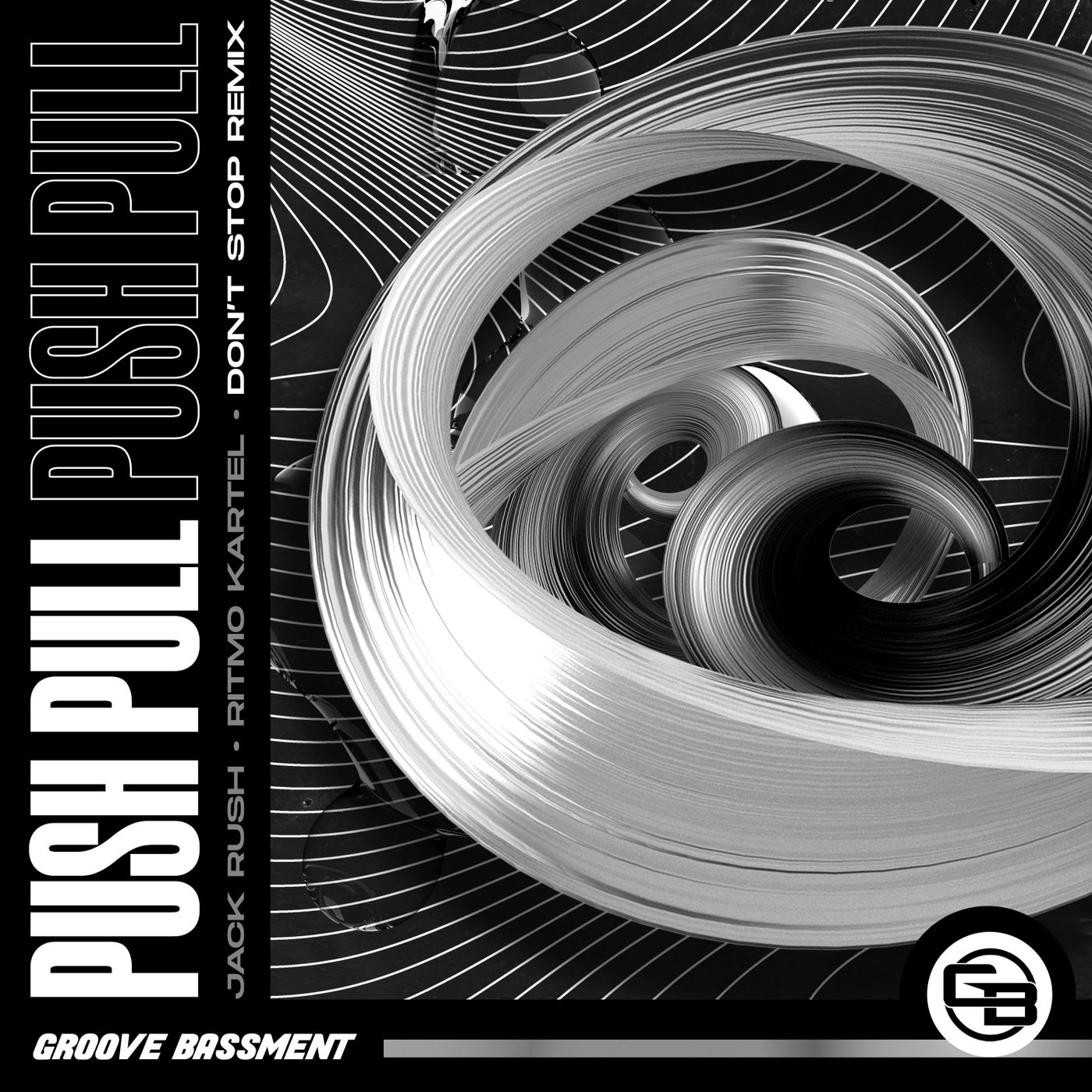 Push Pull (Don't Stop Remix)