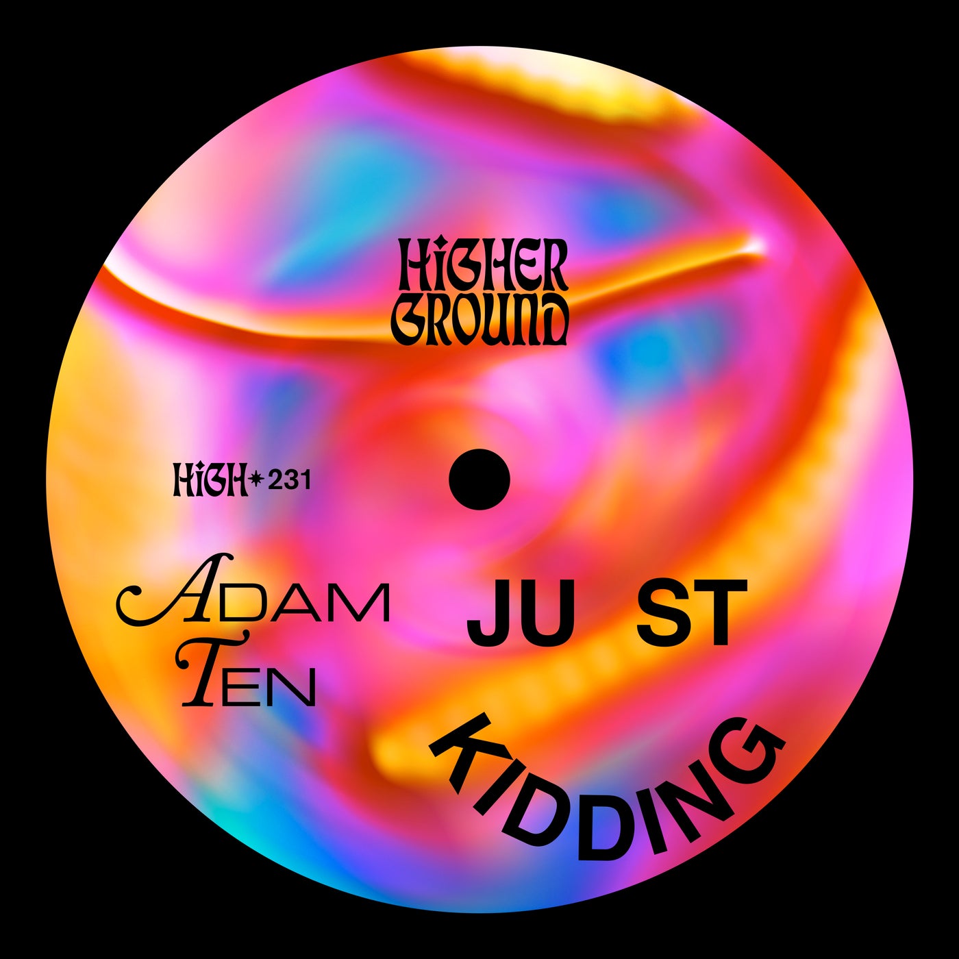 Just Kidding (Extended)
