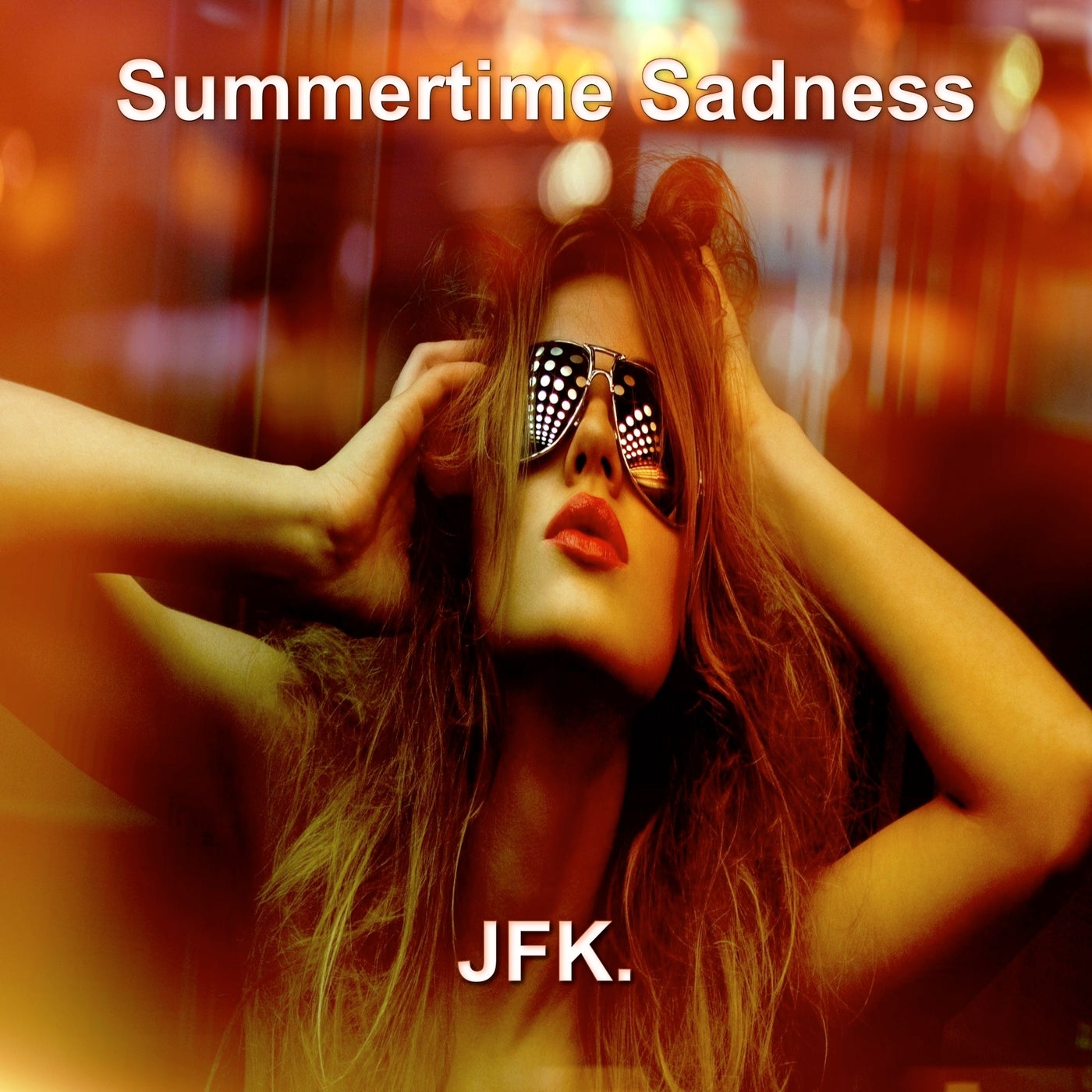 Summertime Sadness