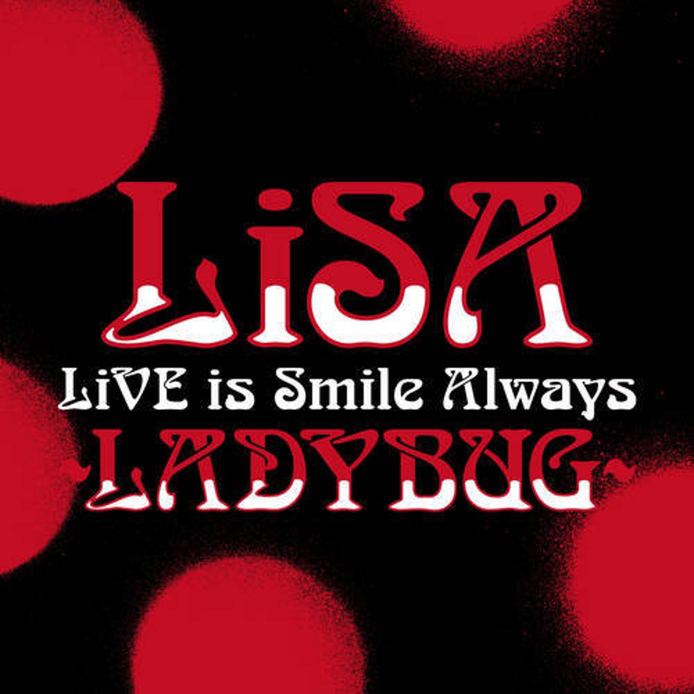 Cover art for LiVE is Smile Always~LADYBUG~ at NIPPON BUDOKAN