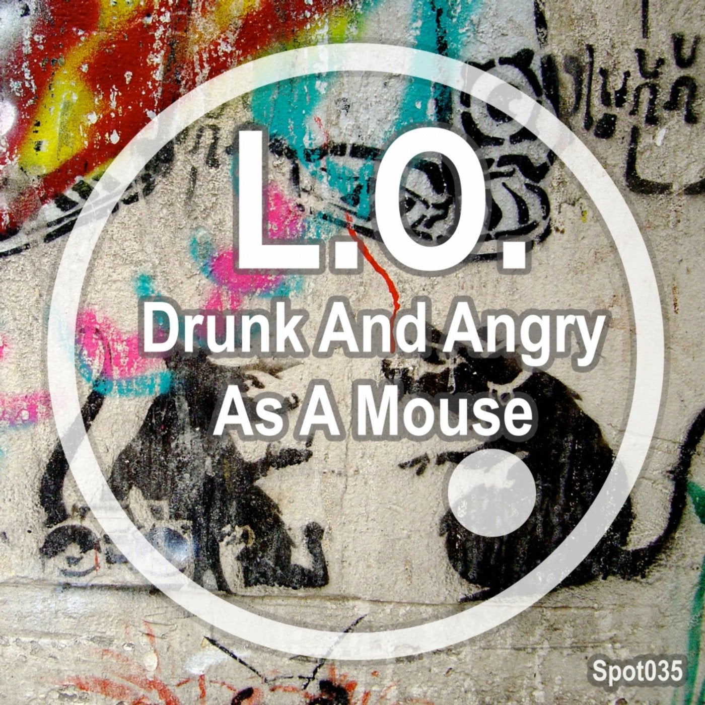 Drunk & Angry As A Mouse