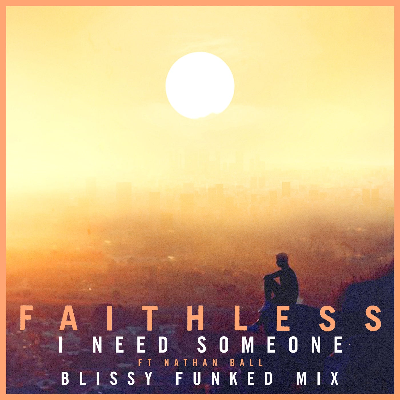 I Need Someone (feat. Nathan Ball) [Blissy Funked Mix]
