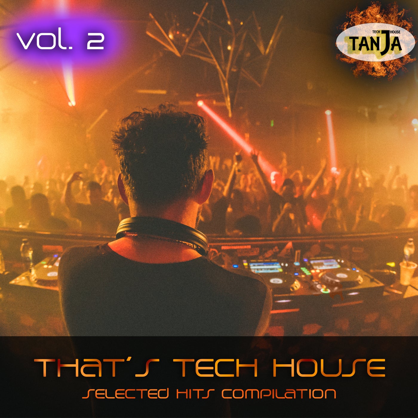 That's Tech House, Vol. 2 - Selected Hits Compilation