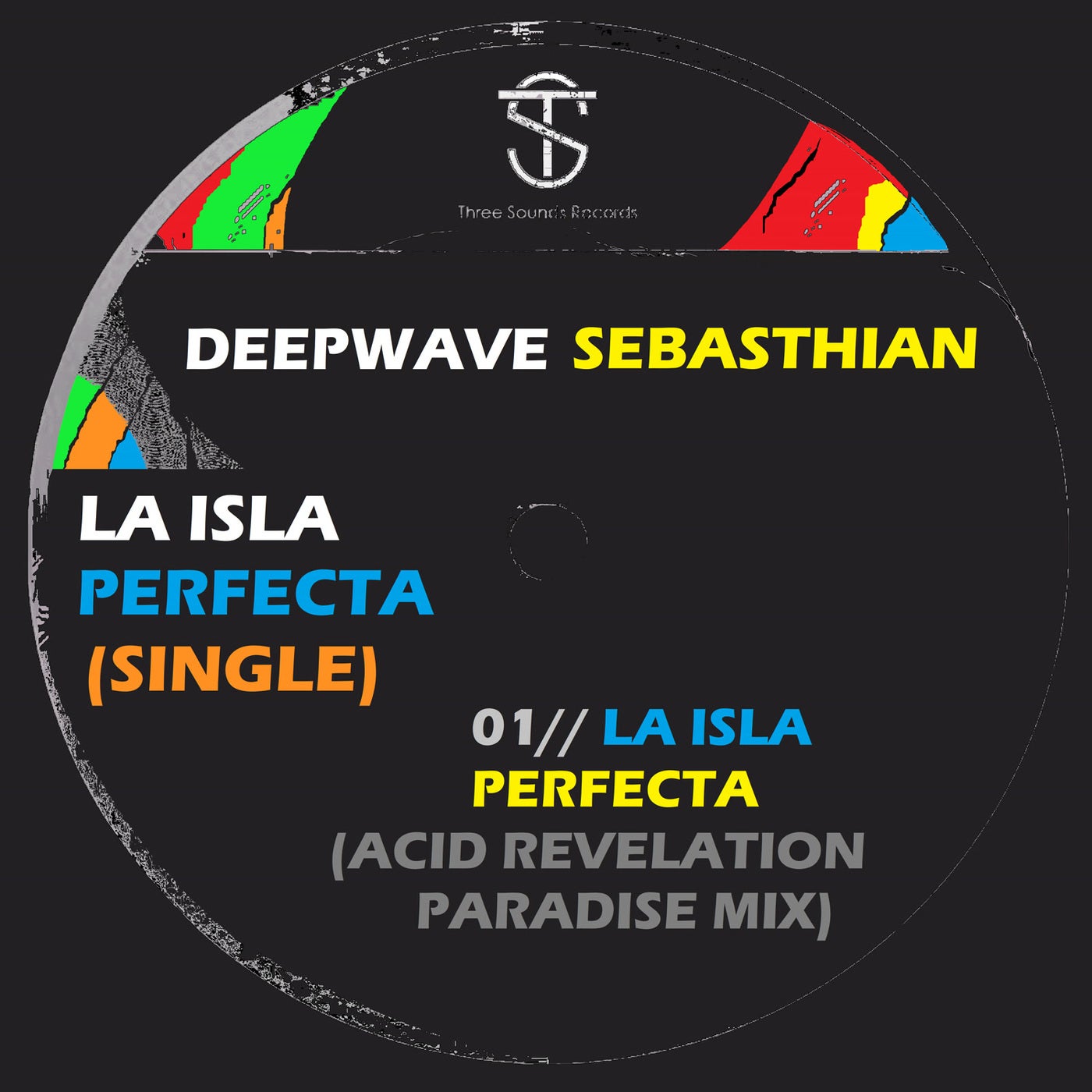 La Isla Perfecta (Acid Revelation Paradise Mix)