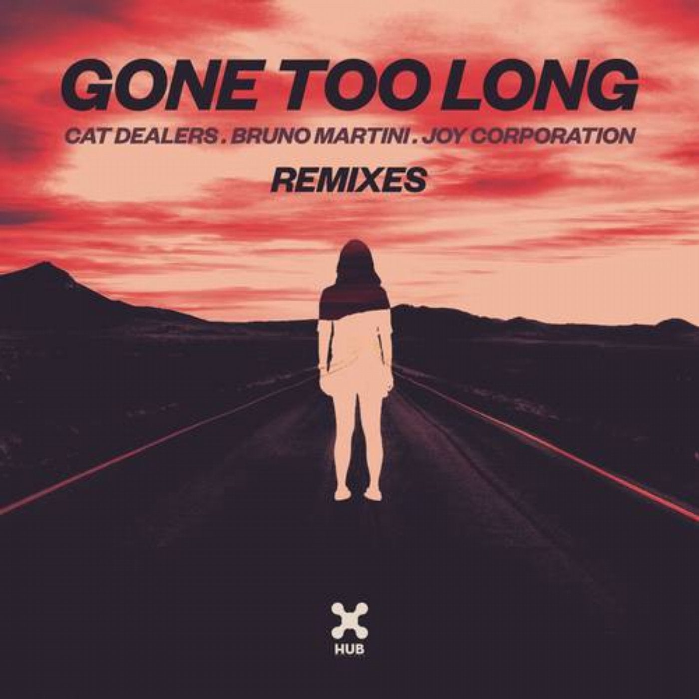 Gone Too Long (Remixes)