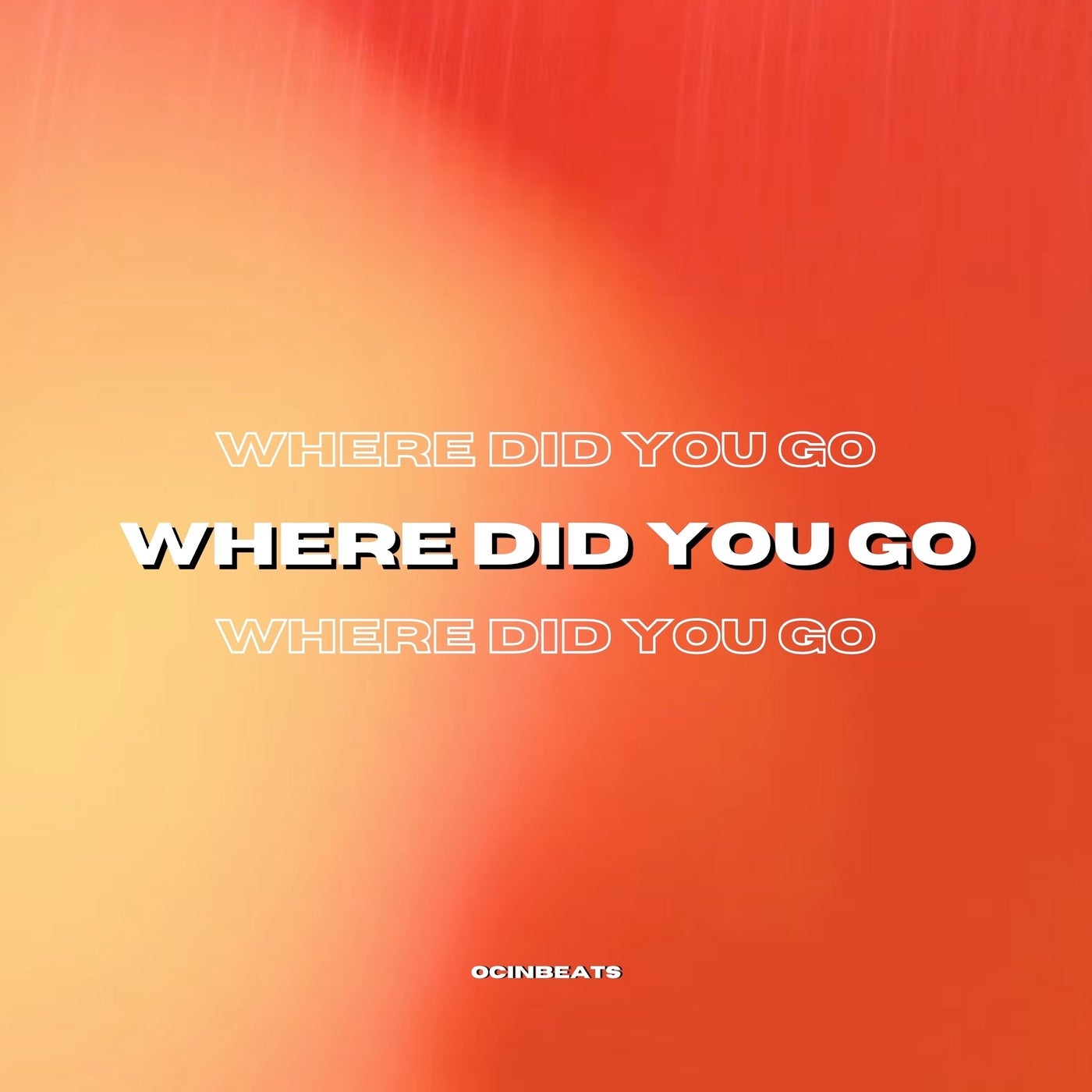 Where Did You Go