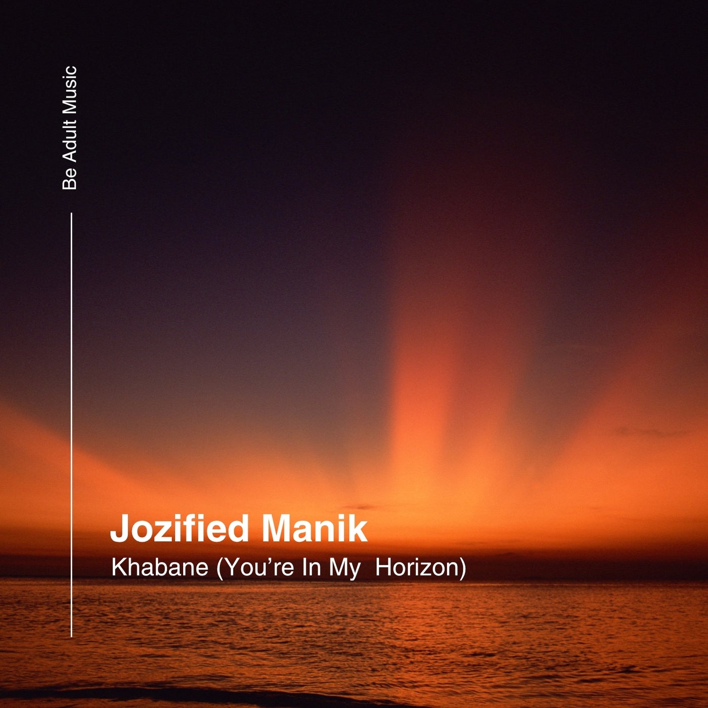 Khabane (You're My Horizon)