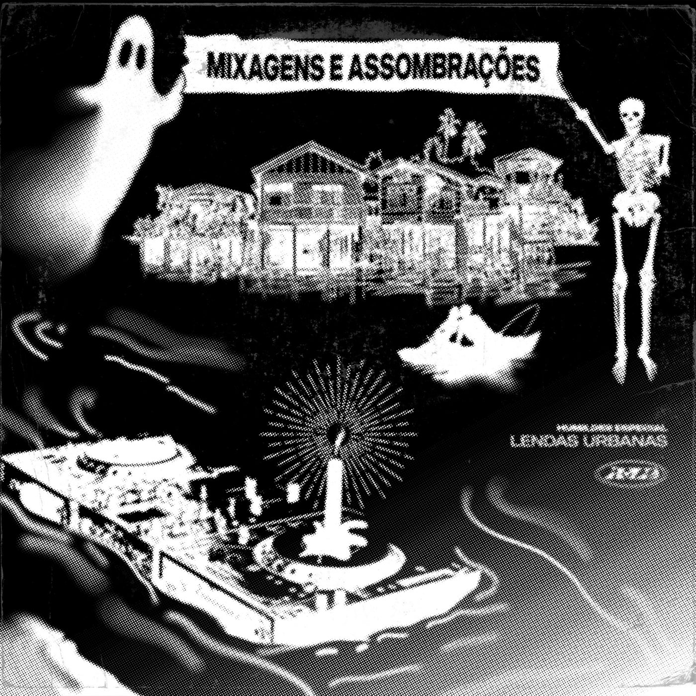 Mixagens e Assombrações