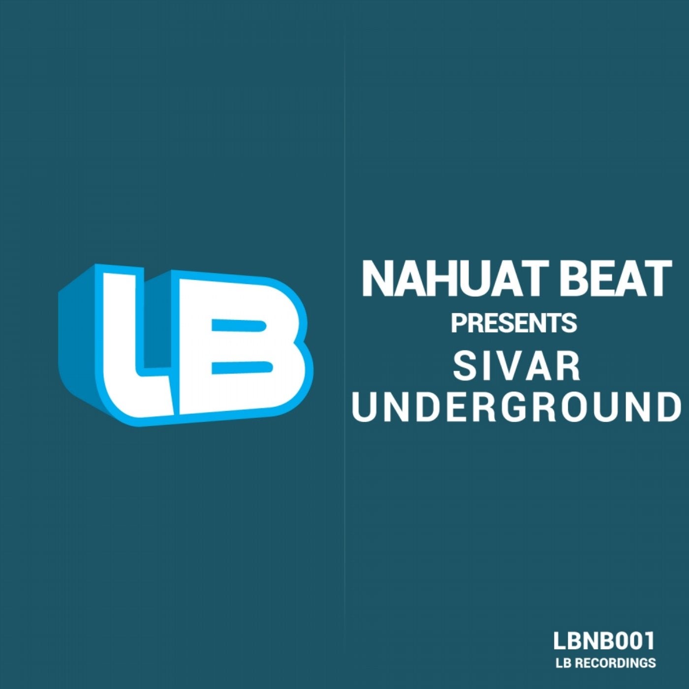 Nahuat Beat Presents Sivar Underground