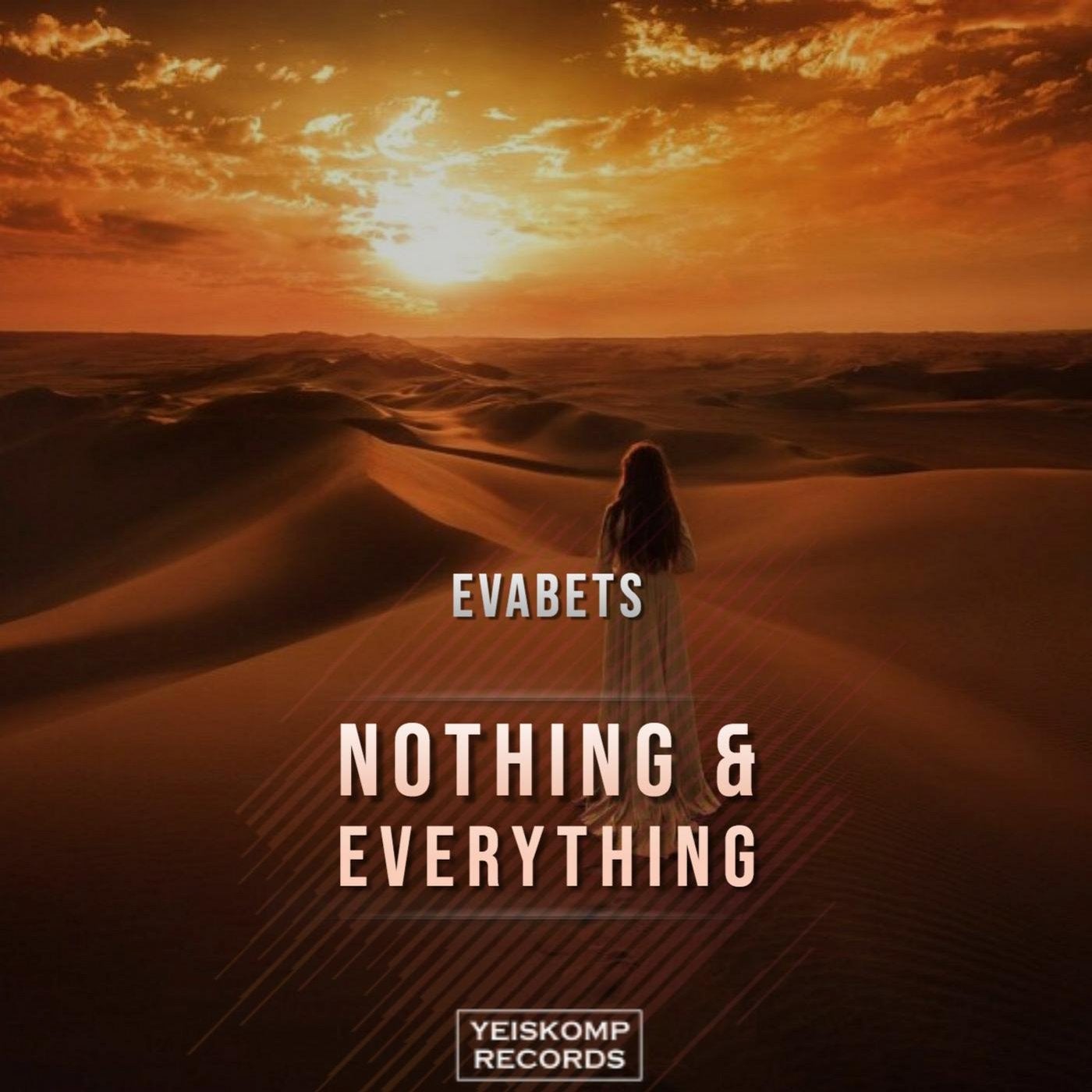 Nothing & Everything