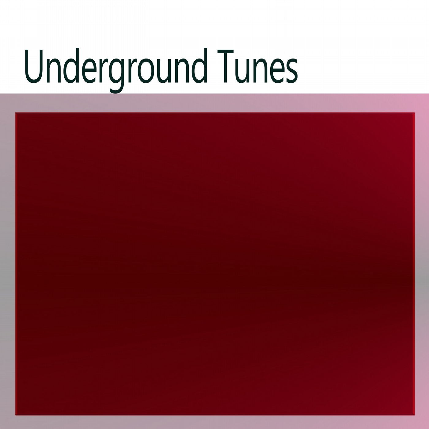 Underground Tunes