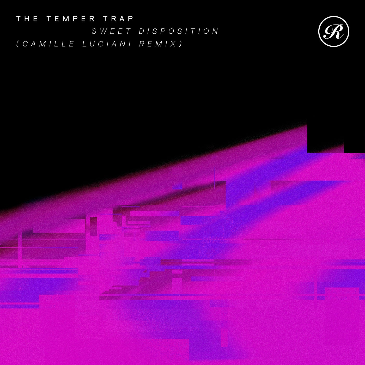 The Temper Trap - Sweet Disposition (Camille Luciani Remix)