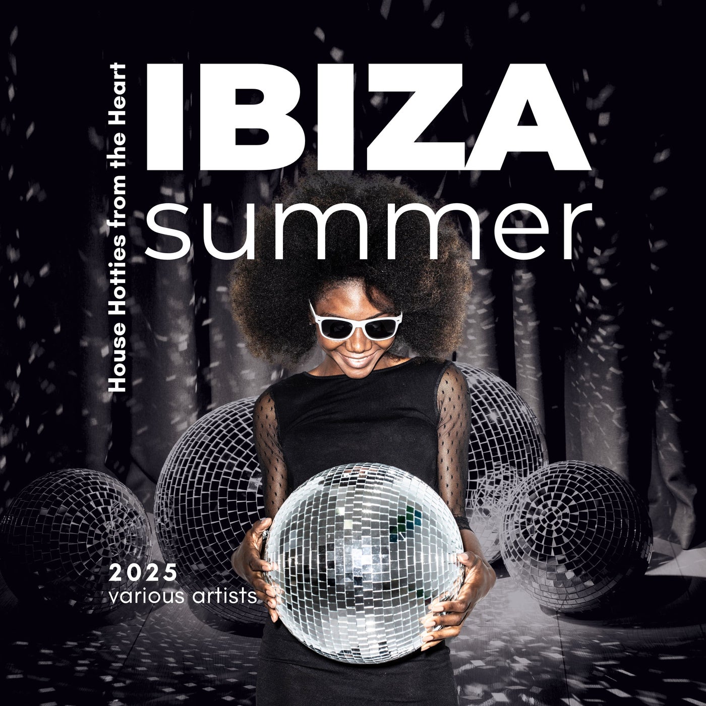 Ibiza Summer 2025 (House Hotties from the Heart)