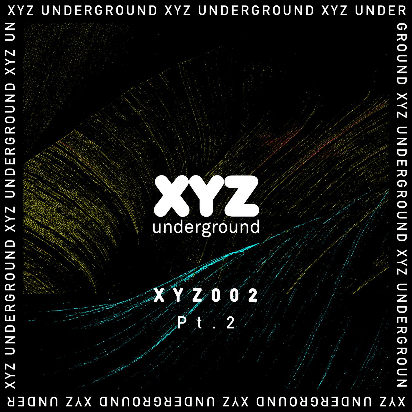XYZ Underground Pt. 2