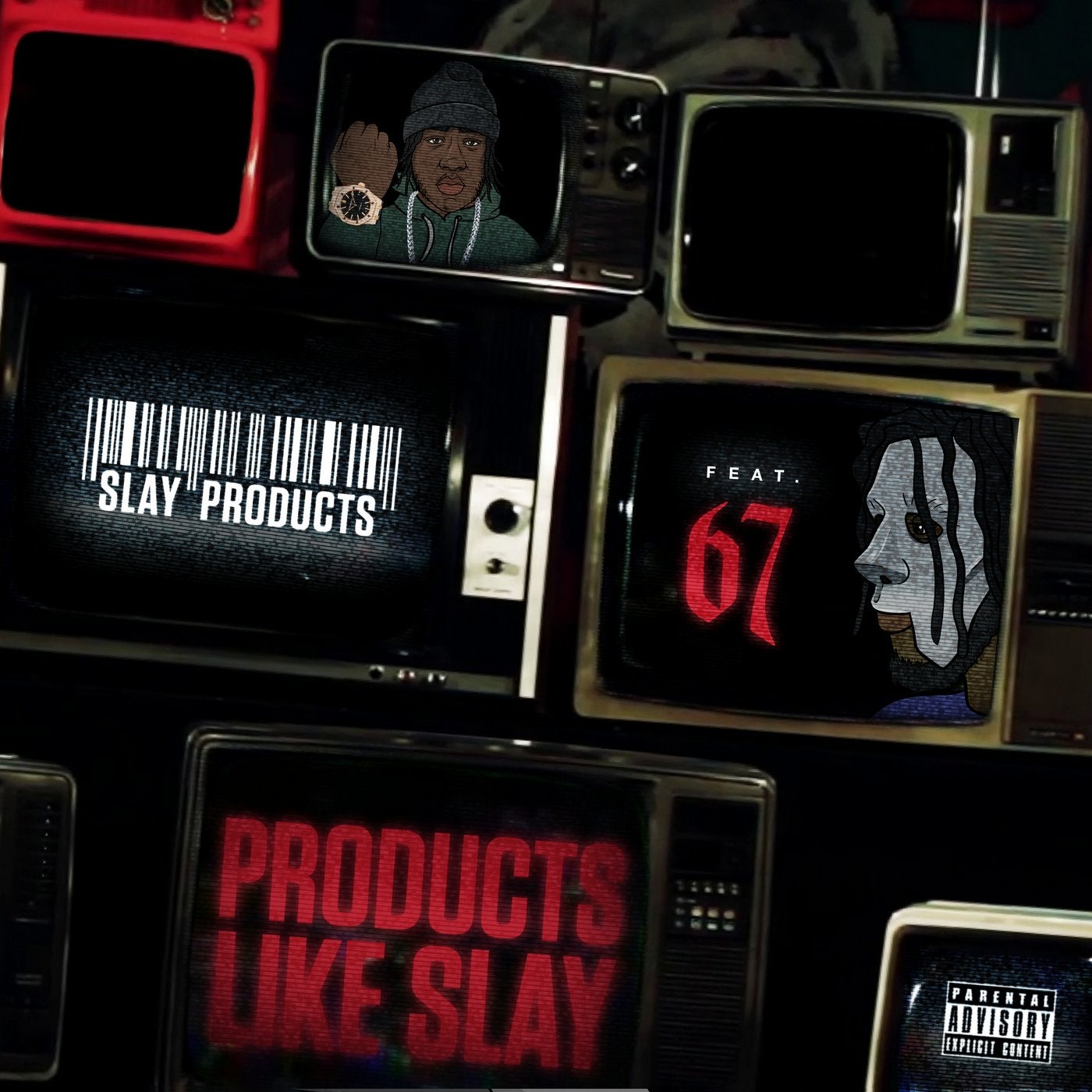 Products Like Slay (feat. 67)