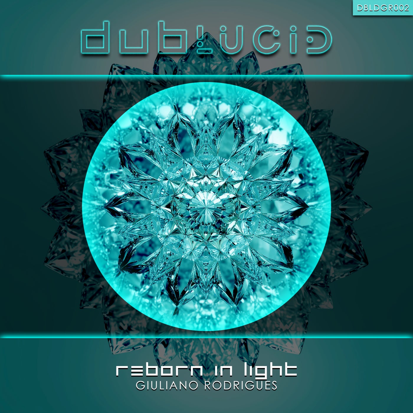 Reborn in Light
