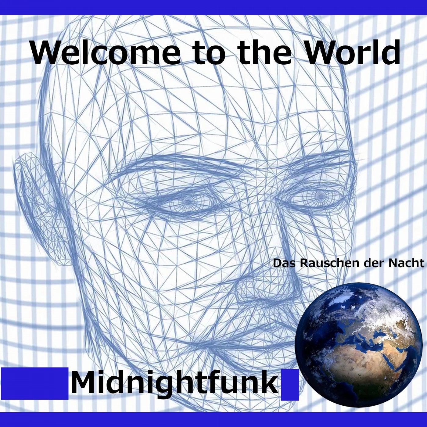 Welcome to the World