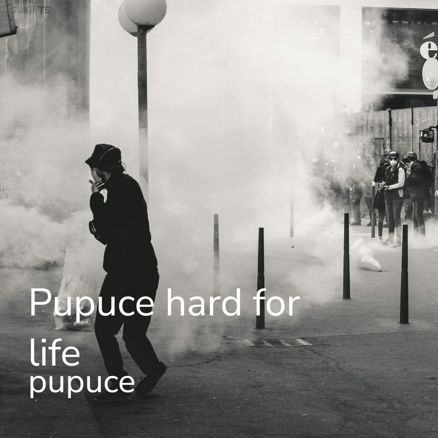 Pupuce Hard for Life