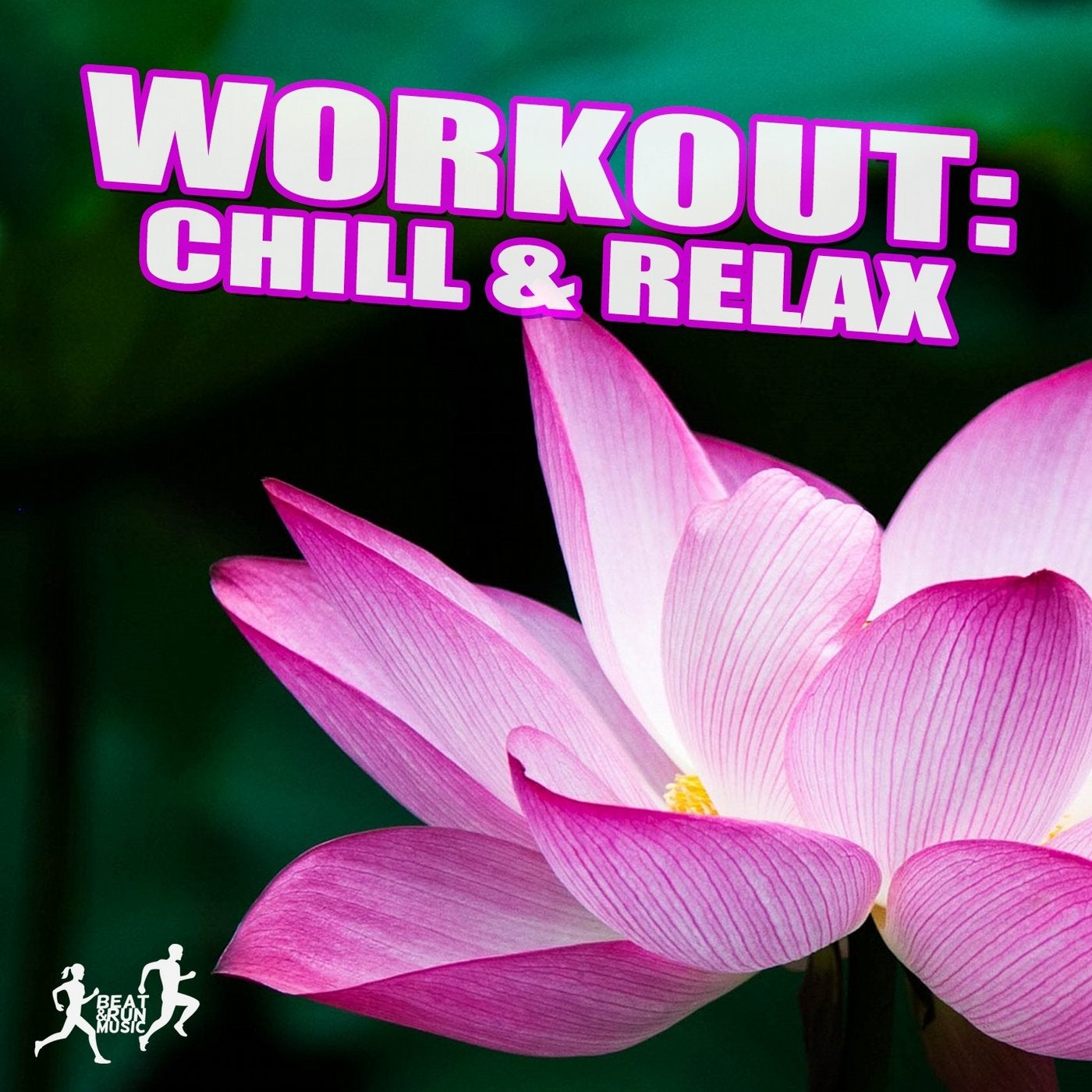 Workout: Chill & Relax