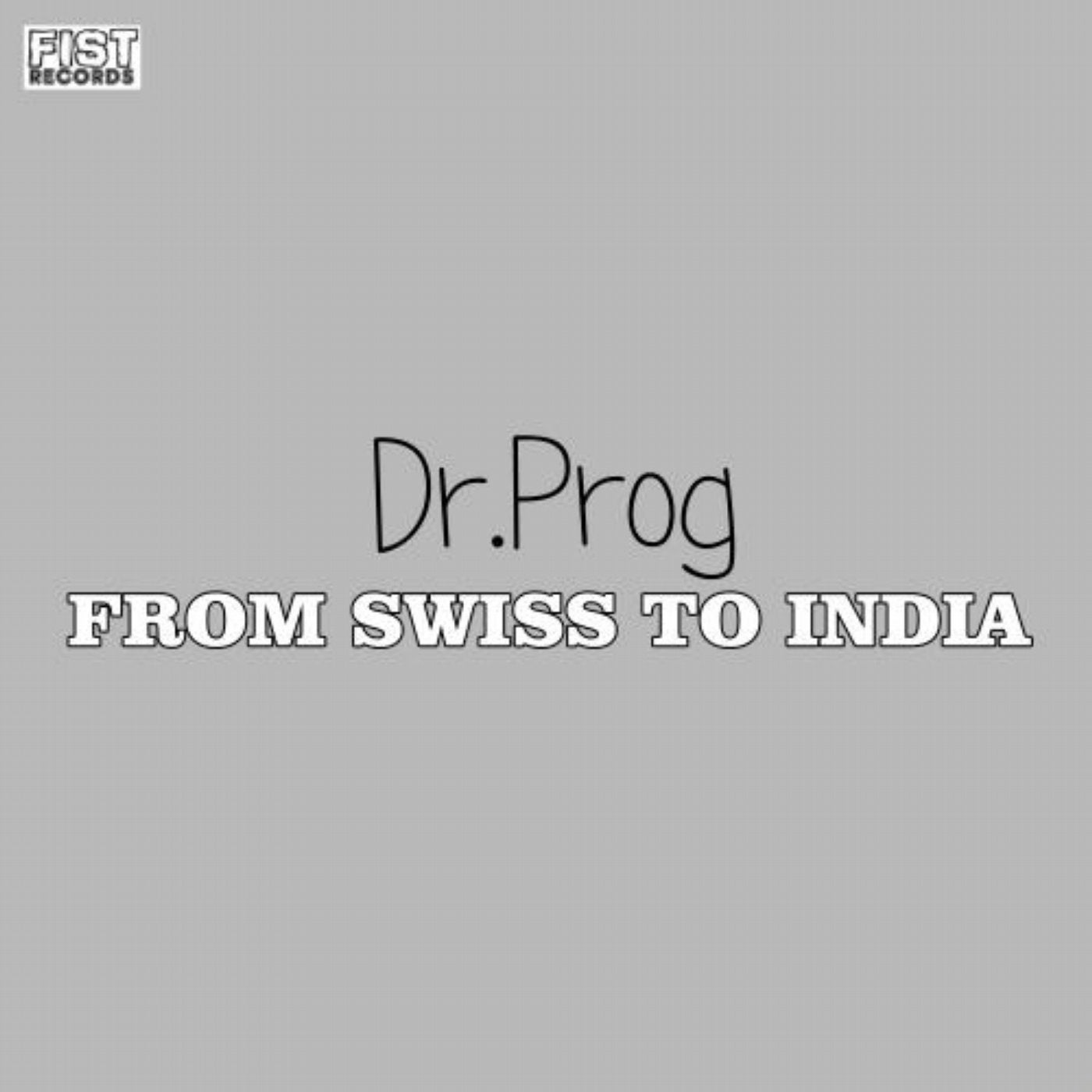 From Swiss to India