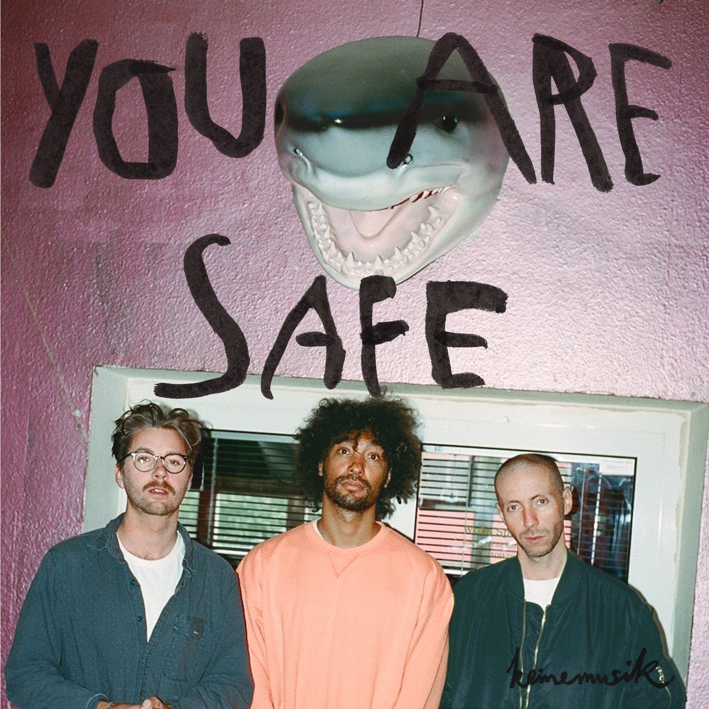 You Are Safe