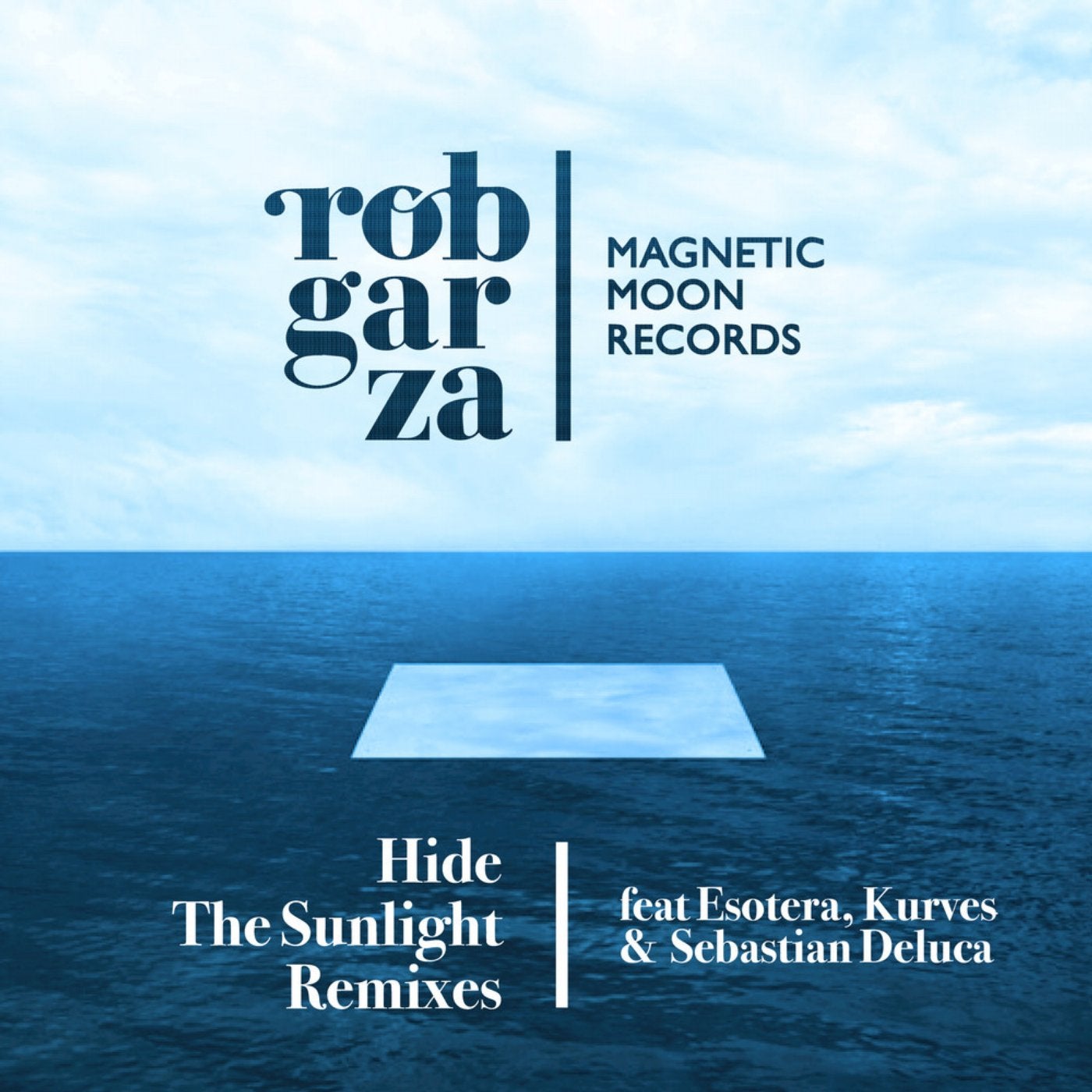 Hide The Sunlight Remixes