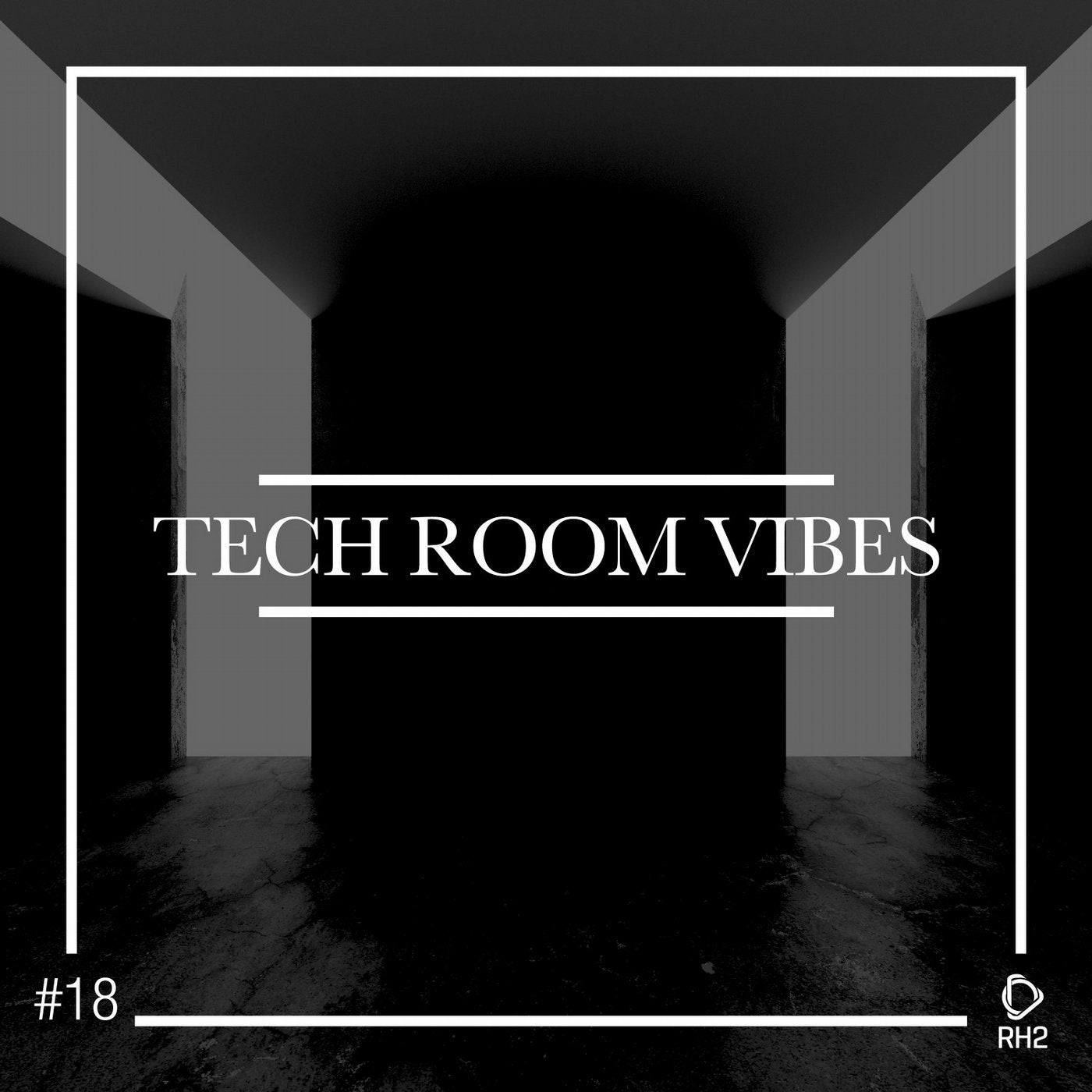 Tech Room Vibes Vol. 18