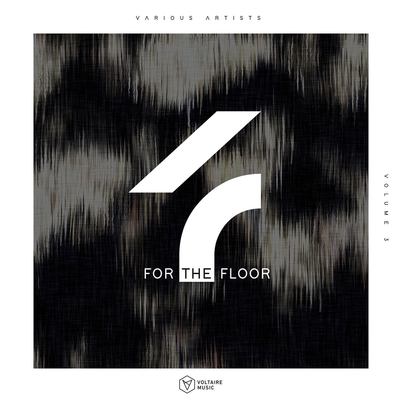 Voltaire Music pres. 4 For The Floor Vol. 3