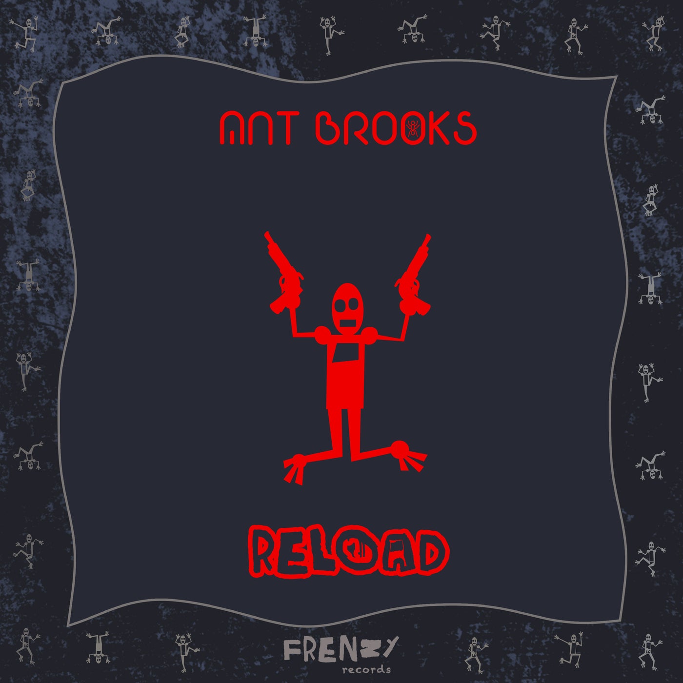 Ant Brooks – Reload [FRENZY]