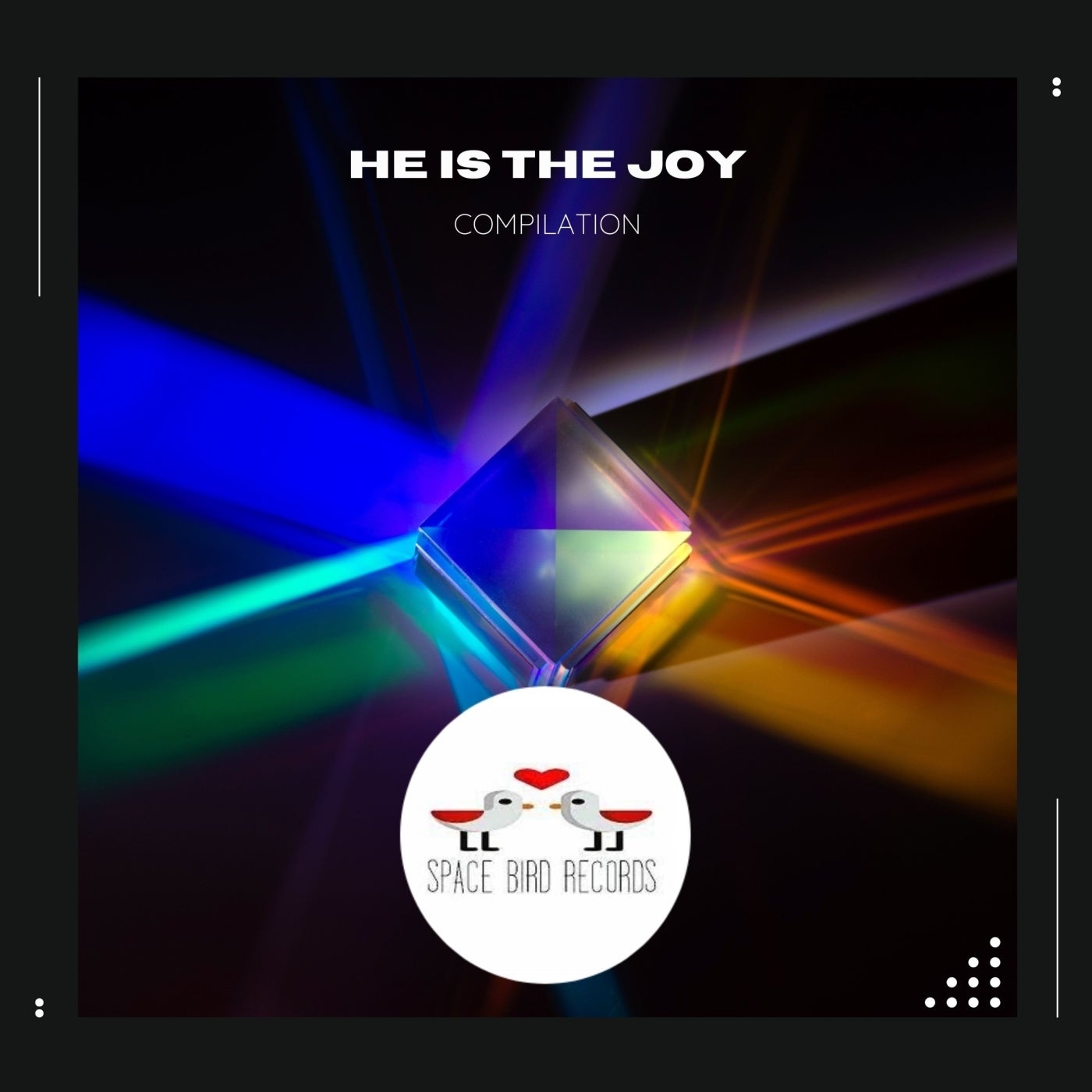 He Is the Joy