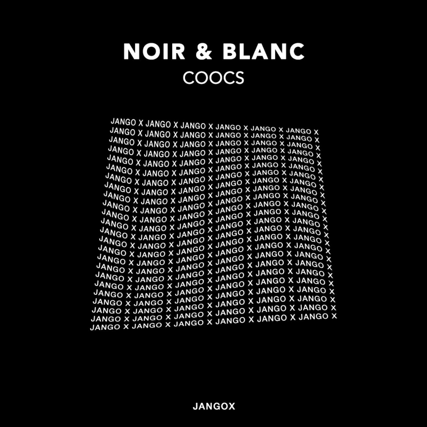 Noir & Blanc