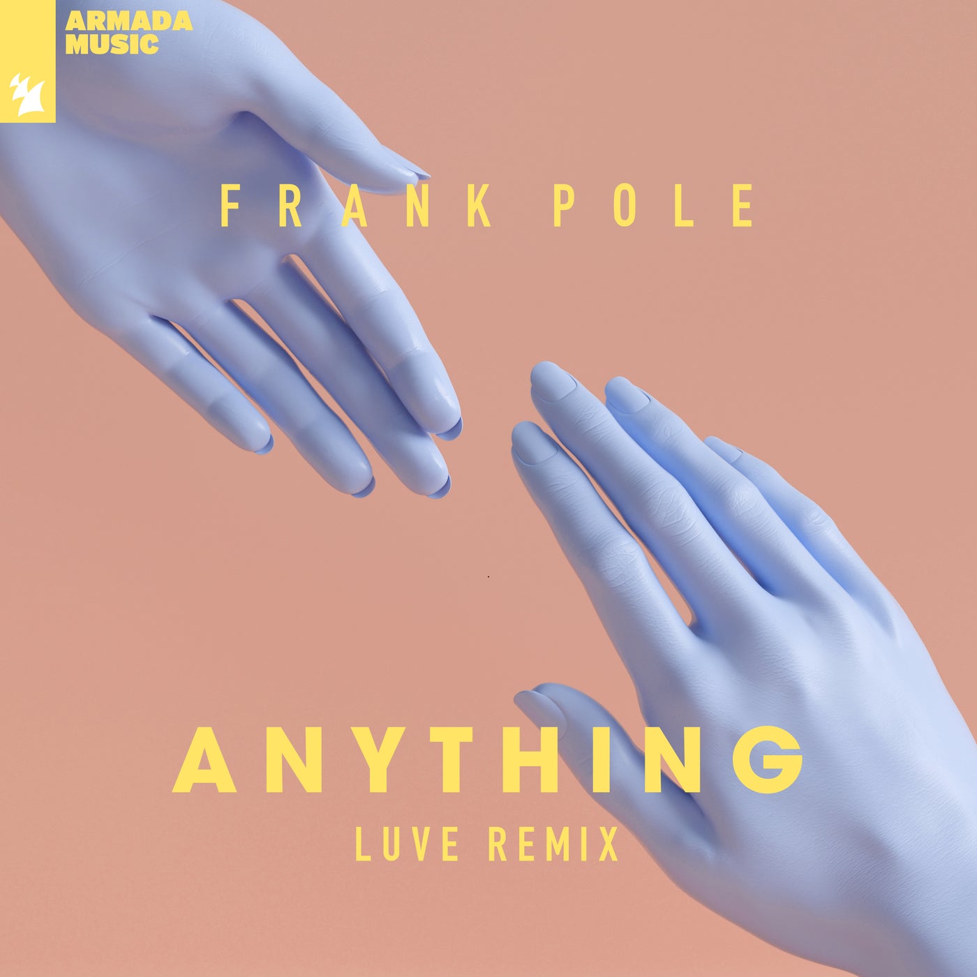 Anything - LUVE Remix