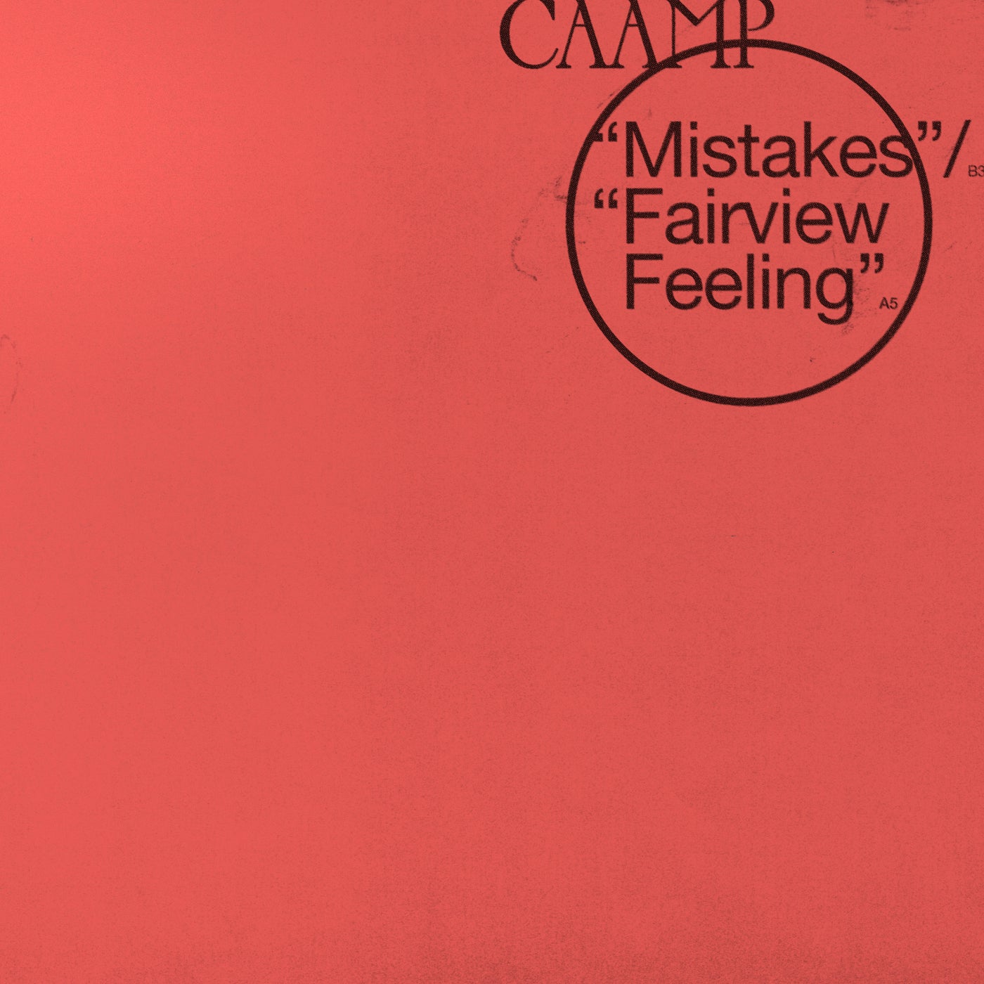 Mistakes / Fairview Feeling