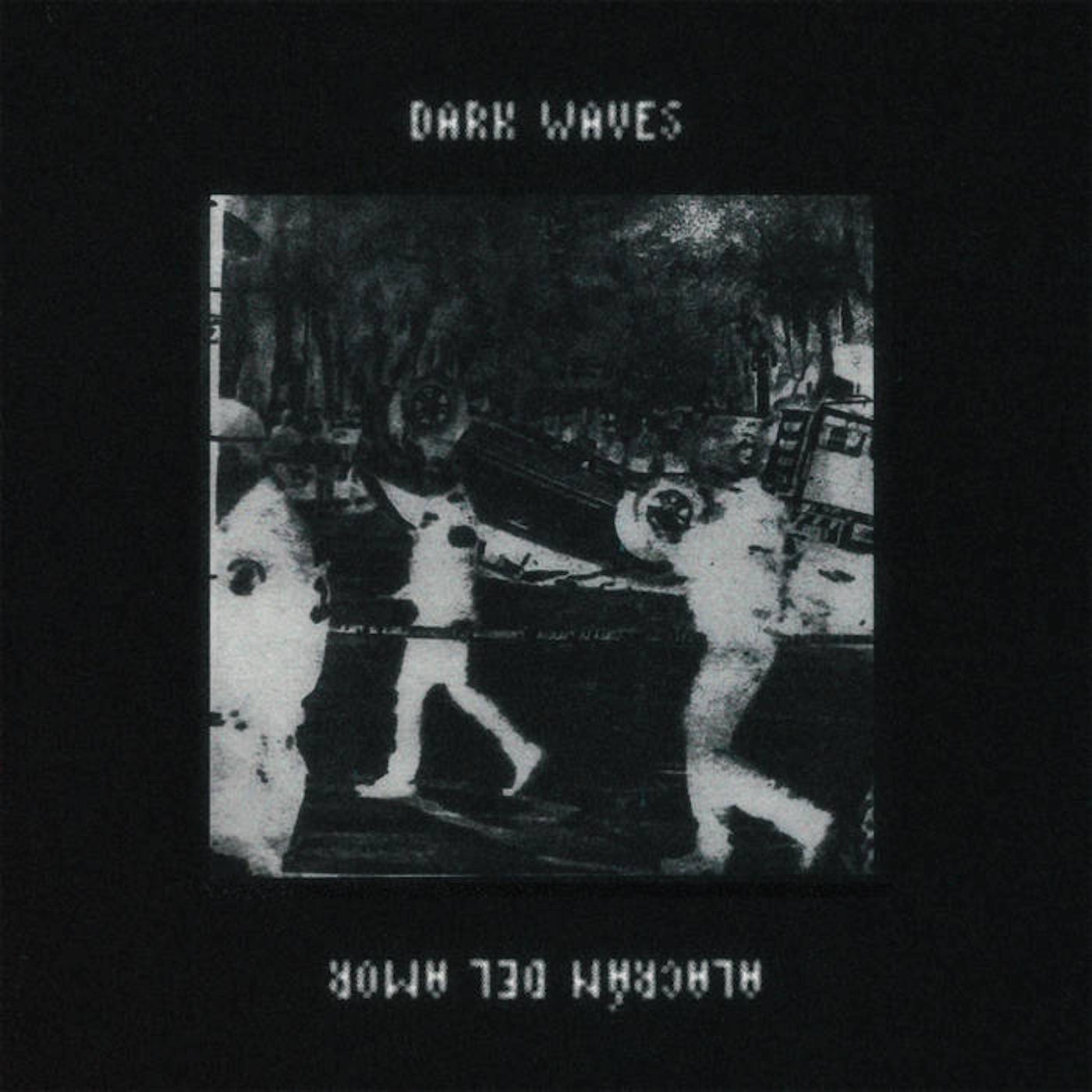 Dark Waves