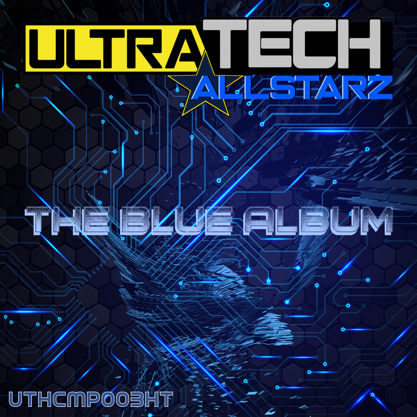 Ultratech Allstarz The Blue Album