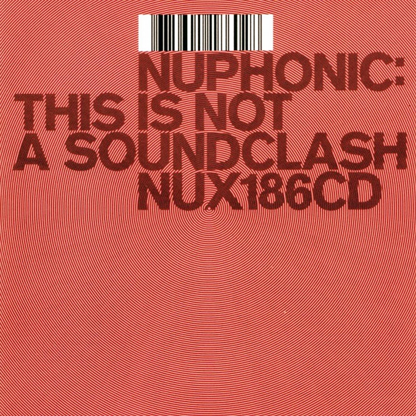 Nuphonic: This ls Not A Soundclash